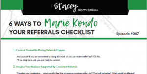 6 Ways to Marie Kondo Your Referrals Checklist